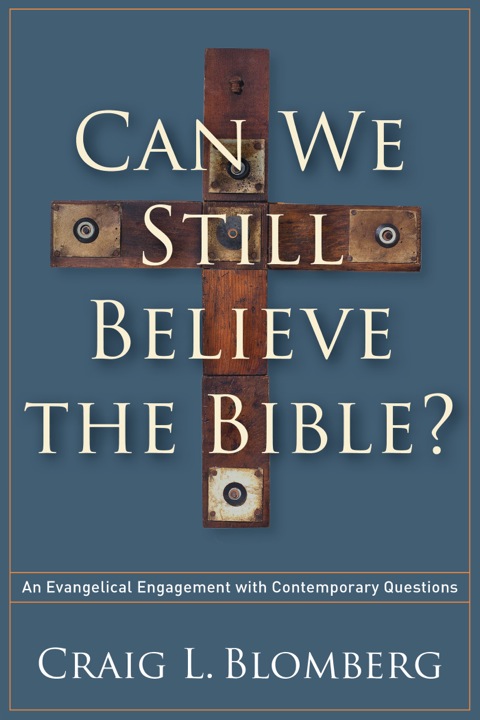 Cover image for book Can We Still Believe the Bible?