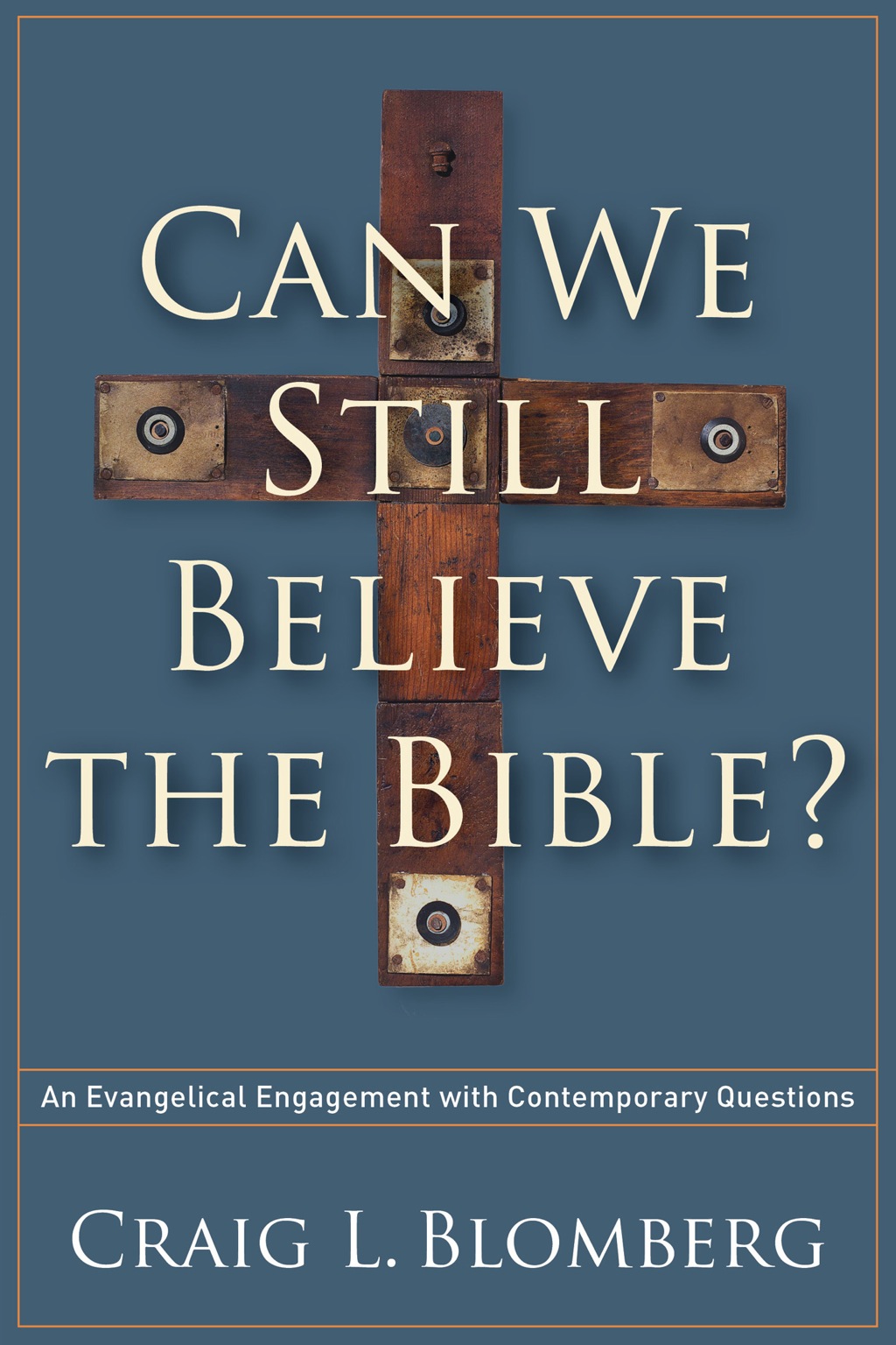 Reflowable Can We Still Believe the Bible?; $32.19