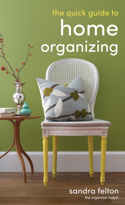 Cover image for book The Quick Guide to Home Organizing