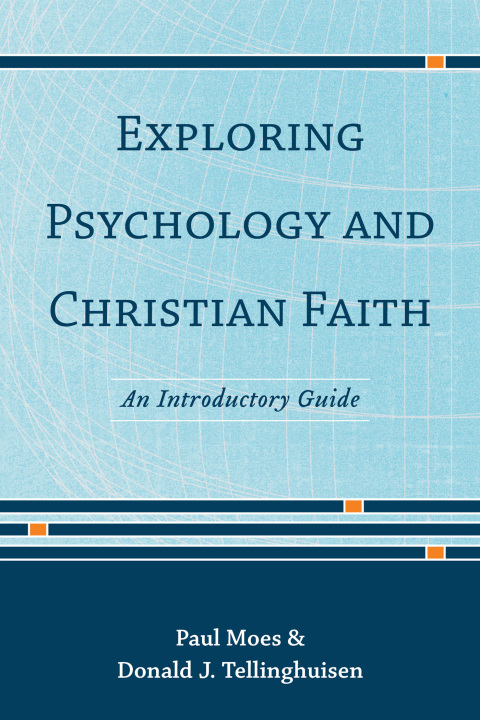 Cover image for book Exploring Psychology and Christian Faith