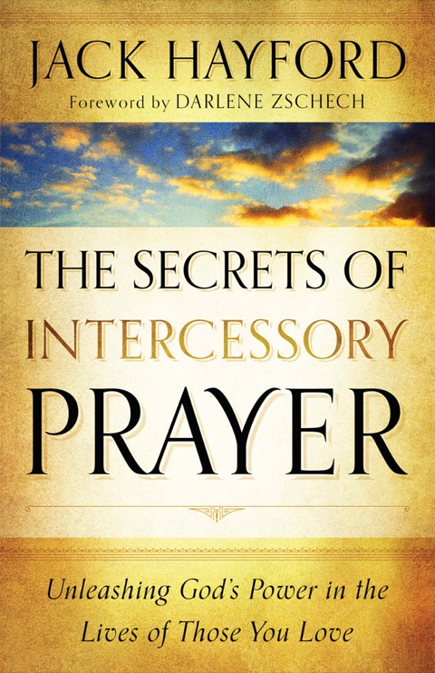 Cover image for book The Secrets of Intercessory Prayer