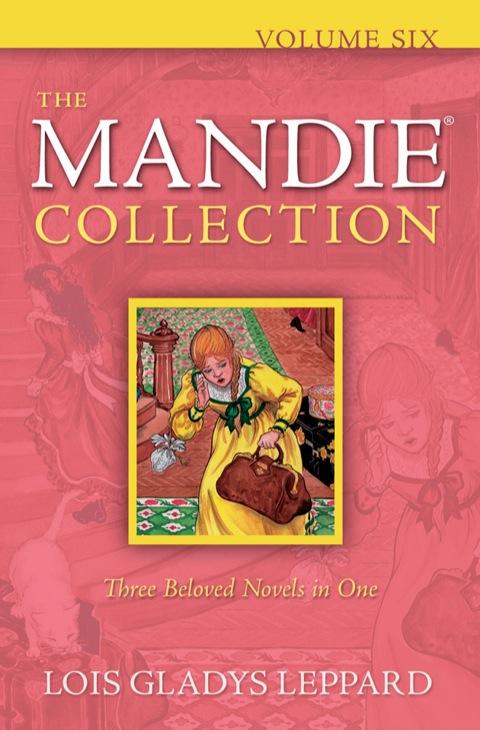 Cover image for book The Mandie Collection, Volume 6