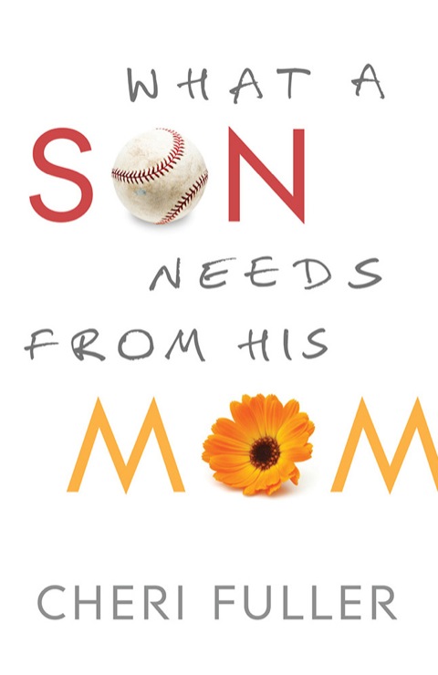 Cover image for book What a Son Needs from His Mom