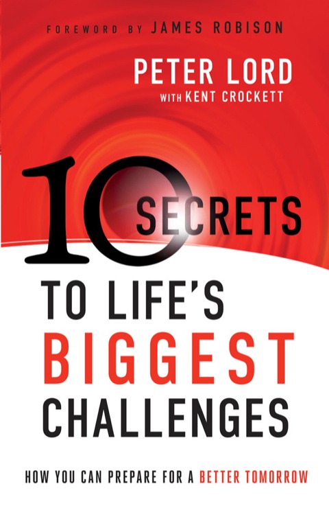 Cover image for book 10 Secrets to Life's Biggest Challenges