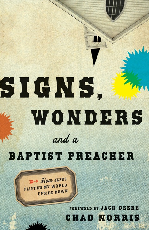 Cover image for book Signs, Wonders and a Baptist Preacher