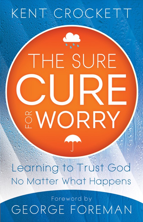 Cover image for book The Sure Cure for Worry