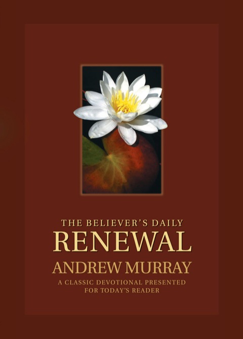 Cover image for book The Believer's Daily Renewal