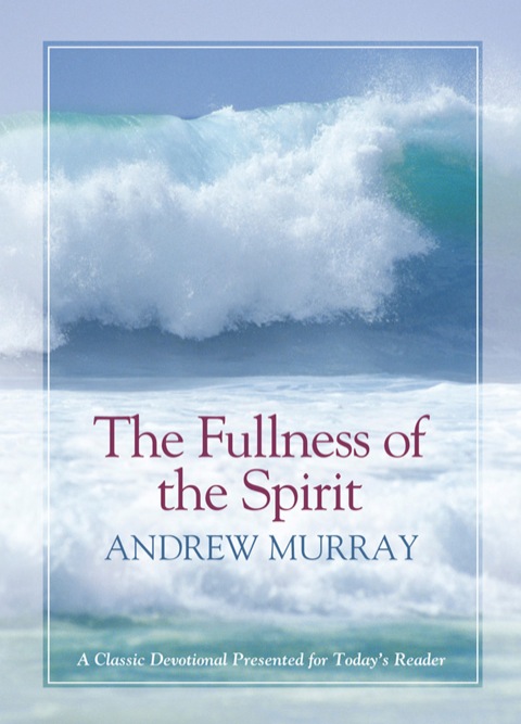Cover image for book The Fullness of the Spirit