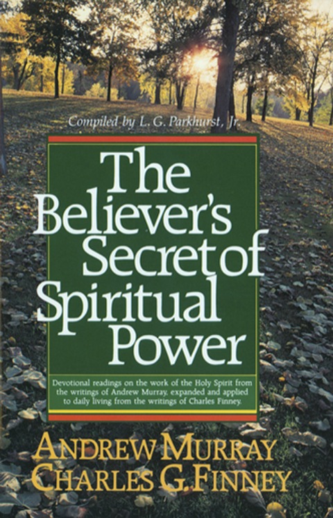 Cover image for book The Believer's Secret of Spiritual Power