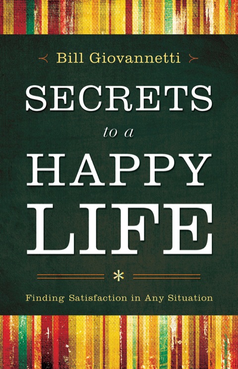 Cover image for book Secrets to a Happy Life