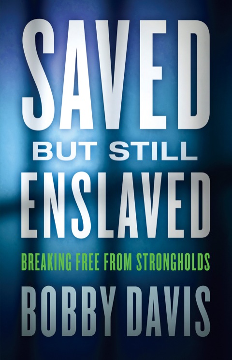 Cover image for book Saved but Still Enslaved