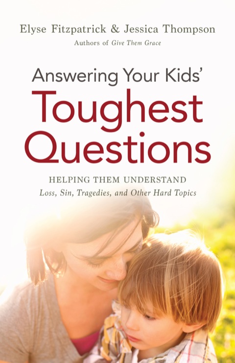 Cover image for book Answering Your Kids' Toughest Questions