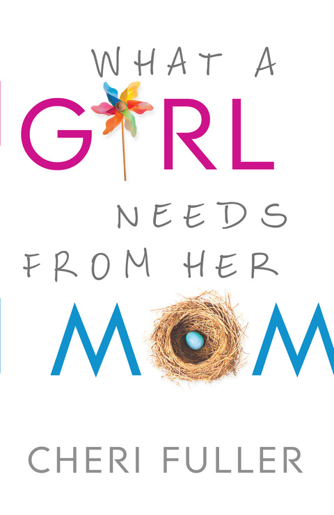 Cover image for book What a Girl Needs from Her Mom