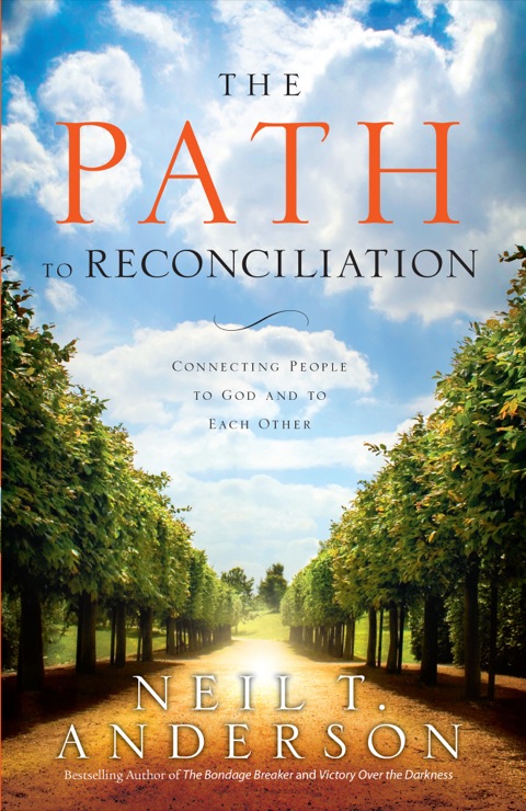 Cover image for book The Path to Reconciliation: Connecting People to God and To Each Other