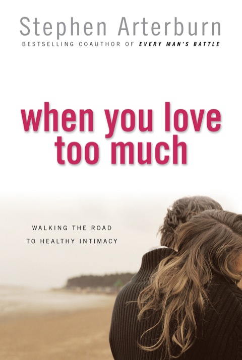 Cover image for book When You Love Too Much