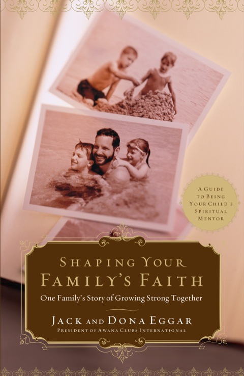 Cover image for book Shaping Your Family's Faith