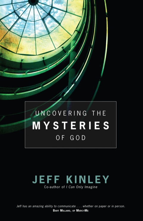 Cover image for book Uncovering the Mysteries of God