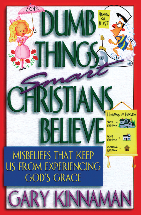 Cover image for book Dumb Things Smart Christians Believe