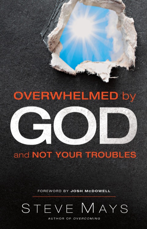 Cover image for book Overwhelmed by God and Not Your Troubles
