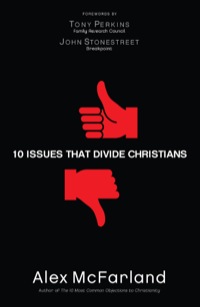 صورة الغلاف: 10 Issues That Divide Christians 9780764215155
