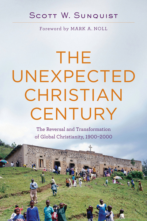 Cover image for book The Unexpected Christian Century