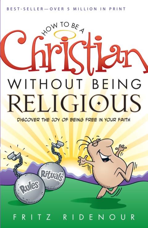 Cover image for book How to be a Christian Without Being Religious