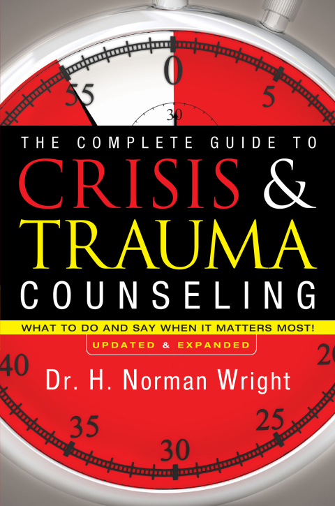 Cover image for book The Complete Guide to Crisis & Trauma Counseling