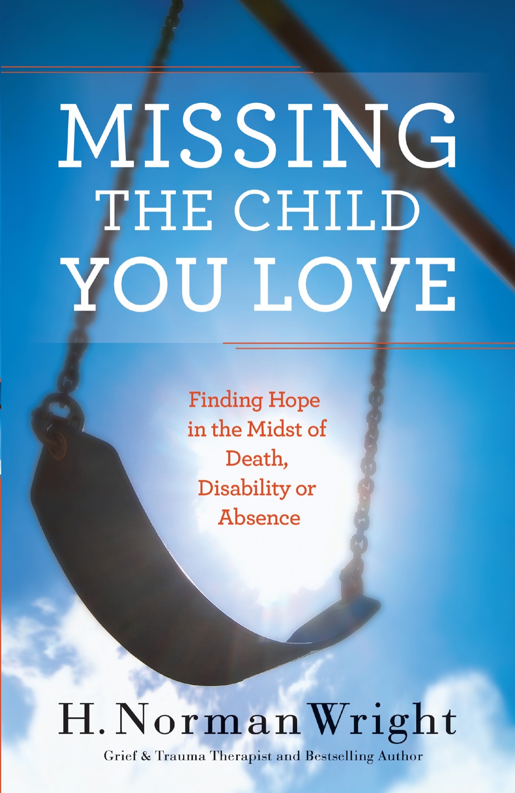 Reflowable Missing the Child You Love; $19.98