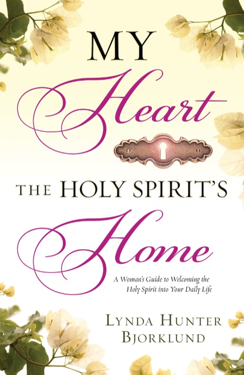 Cover image for book My Heart, the Holy Spirit's Home