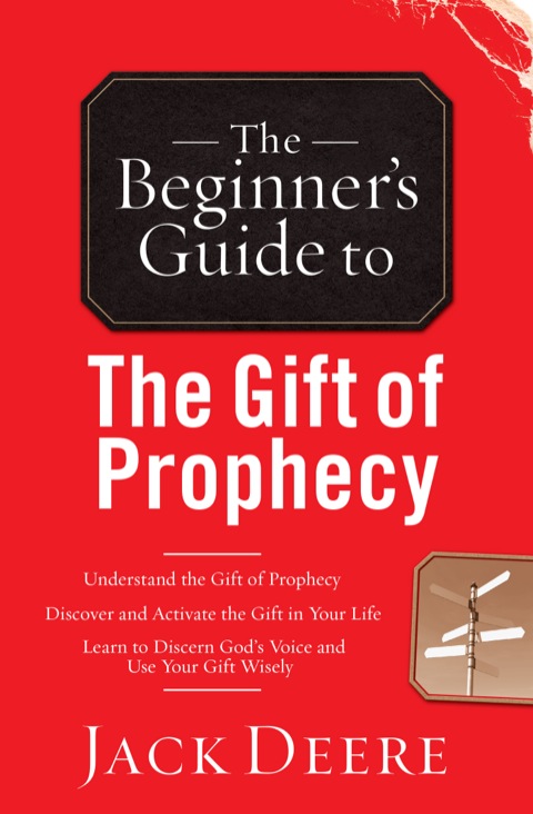 Cover image for book The Beginner's Guide to the Gift of Prophecy