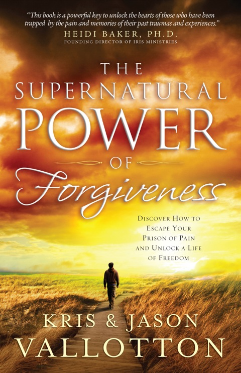 Cover image for book The Supernatural Power of Forgiveness