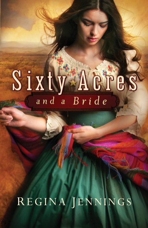 Cover image for book Sixty Acres and a Bride