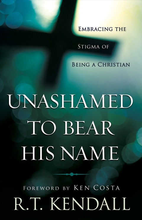 Cover image for book Unashamed to Bear His Name