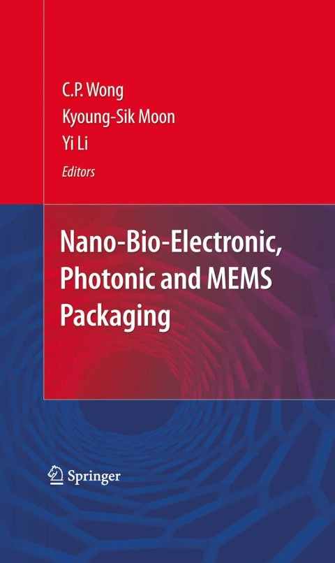 Cover image for book Nano-Bio- Electronic, Photonic and MEMS Packaging