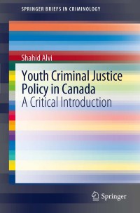 Cover image: Youth Criminal Justice Policy in Canada 9781441902726