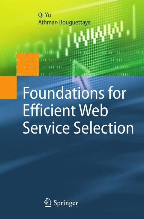 Cover image for book Foundations for Efficient Web Service Selection
