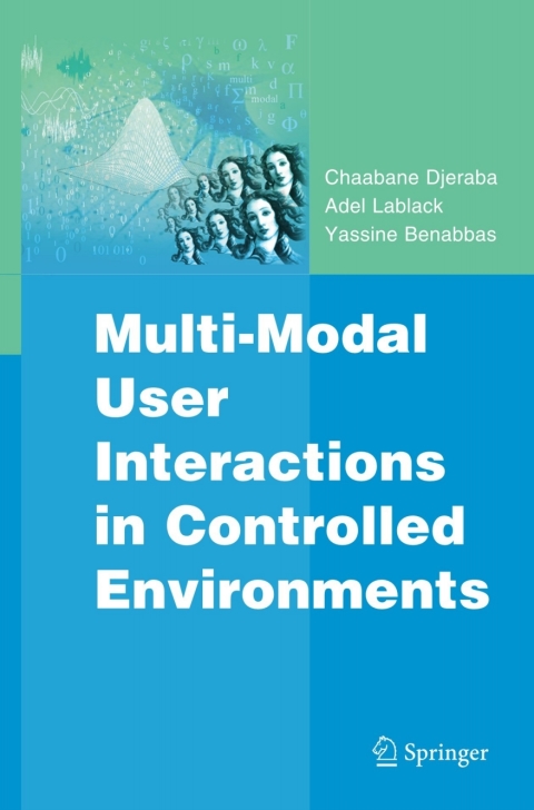 Cover image for book Multi-Modal User Interactions in Controlled Environments