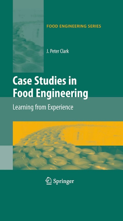 Cover image for book Case Studies in Food Engineering