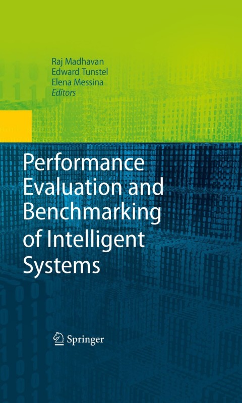 Cover image for book Performance Evaluation and Benchmarking of Intelligent Systems
