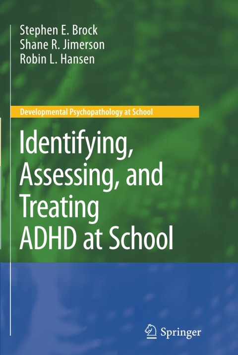 Cover image for book Identifying, Assessing, and Treating ADHD at School