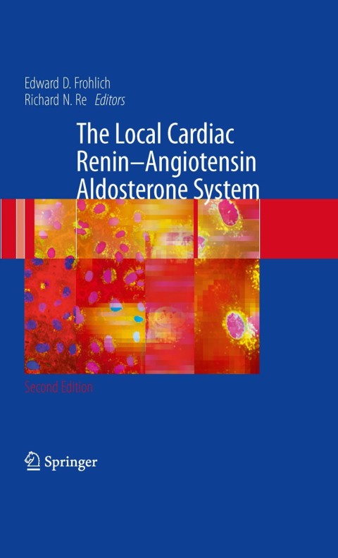 Cover image for book The Local Cardiac Renin-Angiotensin Aldosterone System