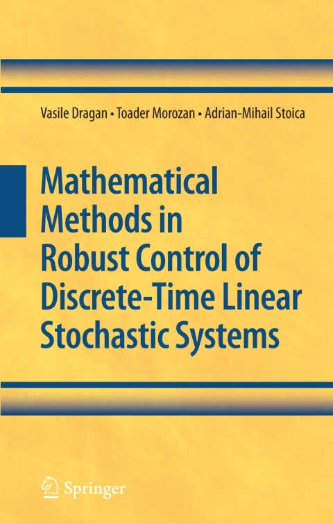 Cover image for book Mathematical Methods in Robust Control of Discrete-Time Linear Stochastic Systems
