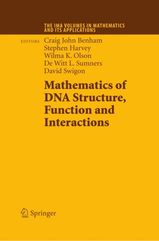 Mathematics of DNA Structure, Function and Interactions