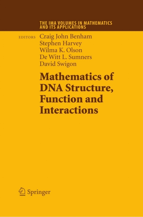 Mathematics of DNA Structure, Function and Interactions 