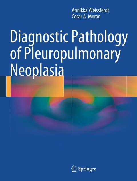 Cover image for book Diagnostic Pathology of Pleuropulmonary Neoplasia