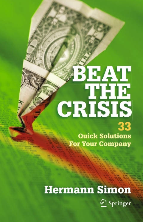 Cover image for book Beat the Crisis: 33 Quick Solutions for Your Company