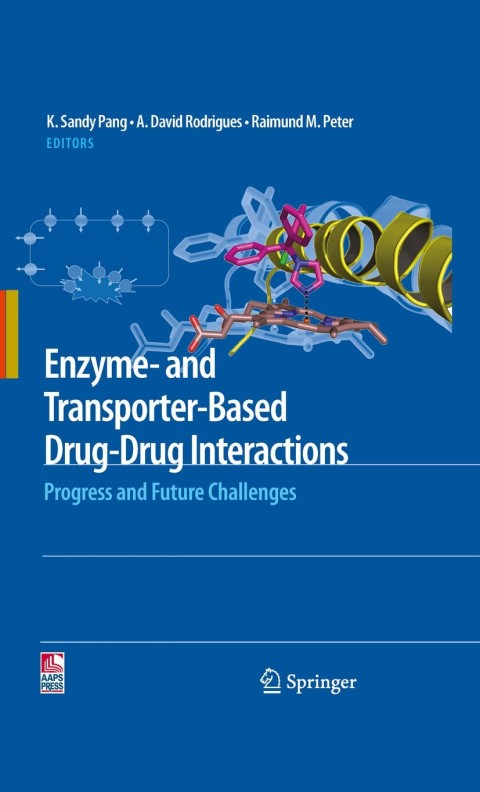 Enzyme- and Transporter-Based Drug-Drug Interactions 
