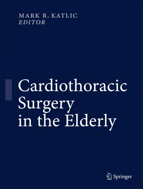 Cover image for book Cardiothoracic Surgery in the Elderly