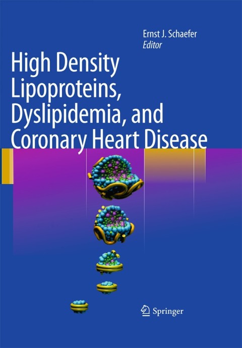 Cover image for book High Density Lipoproteins, Dyslipidemia, and Coronary Heart Disease
