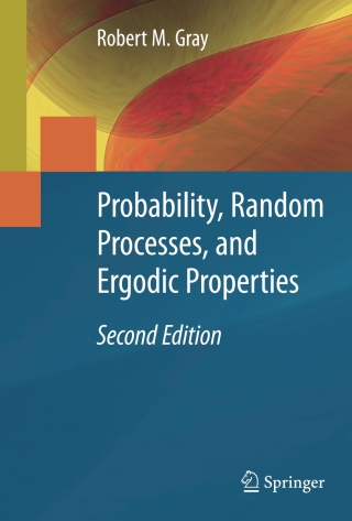 Probability, Random Processes, and Ergodic Properties